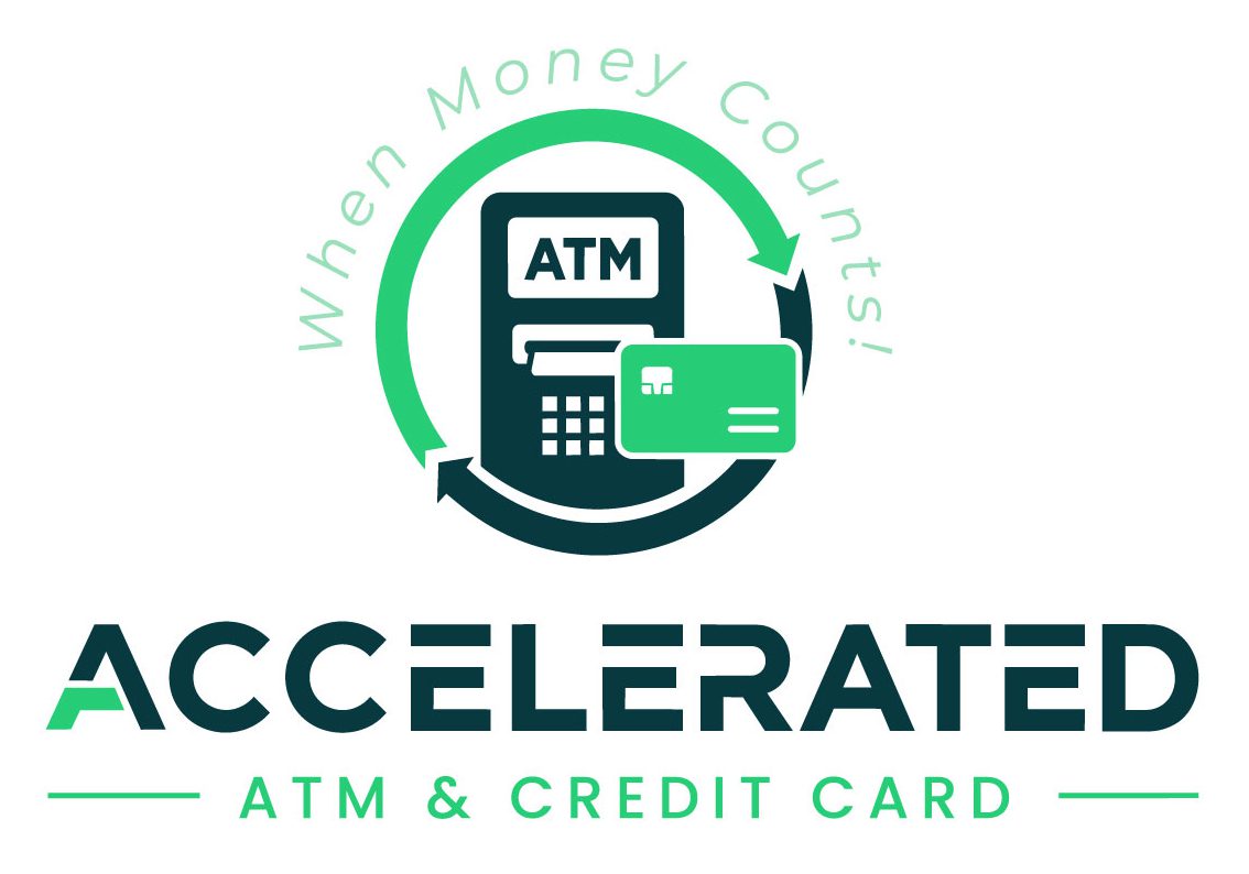 Accelerated ATM & Credit Card